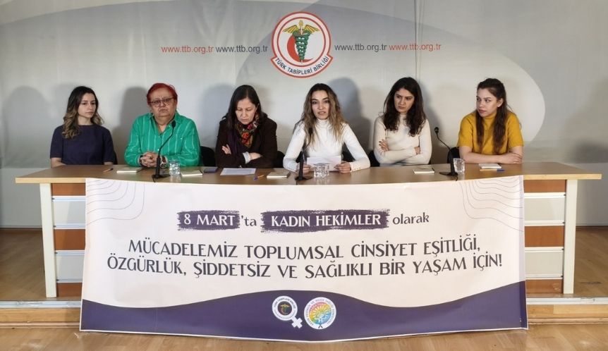 TTB’li Kadınlardan 8 Mart Açıklaması: Mücadelemiz Toplumsal Cinsiyet Eşitliği, Özgürlük, Şiddetsiz ve Sağlıklı Bir Yaşam İçin