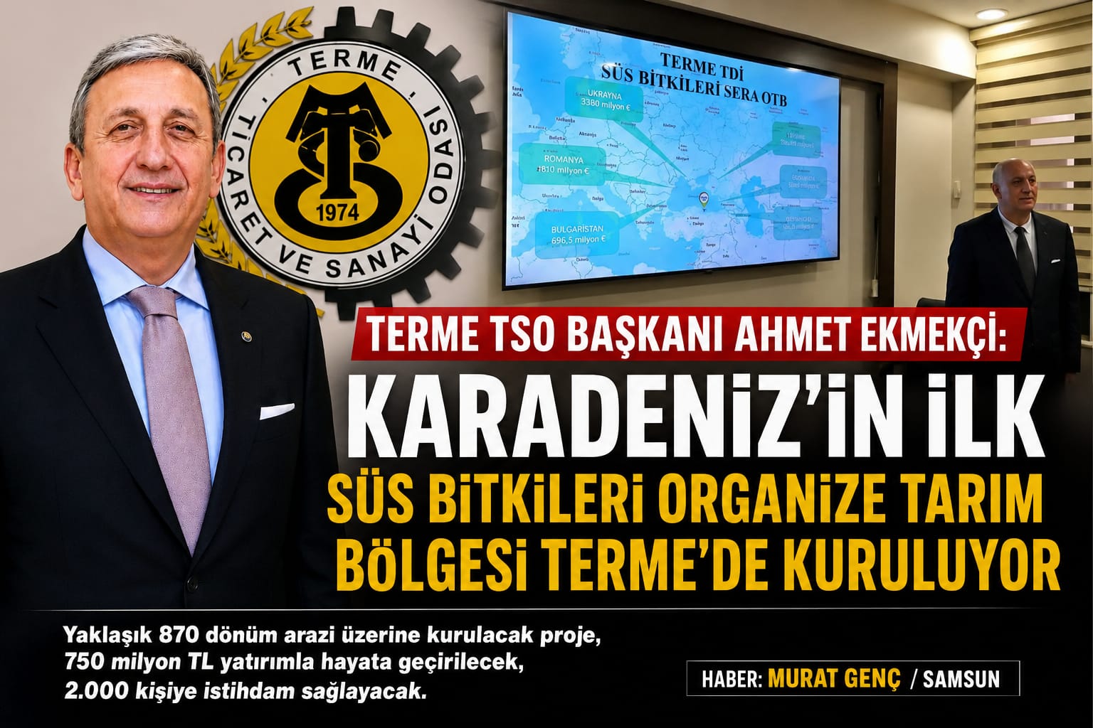 Terme TSO Başkanı Ahmet Ekmekçi: 